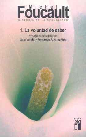 HISTORIA DE LA SEXUALIDAD VOL. 1: LA VOLUNTAD DE SABER | 9788432312038 | FOUCAULT, MICHEL | Llibreria Drac - Librería de Olot | Comprar libros en catalán y castellano online