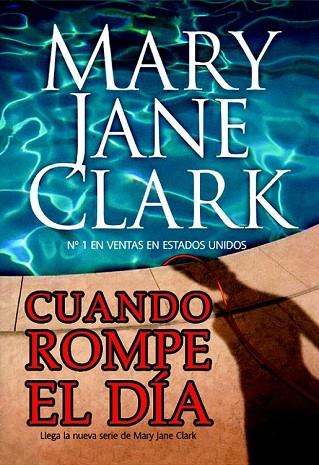 CUANDO ROMPE EL DIA | 9788498004908 | CLARK, MARY JANE | Llibreria Drac - Llibreria d'Olot | Comprar llibres en català i castellà online