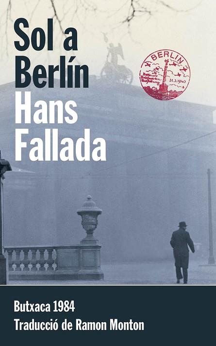 SOL A BERLÍN | 9788415091158 | FALLADA, HANS | Llibreria Drac - Librería de Olot | Comprar libros en catalán y castellano online