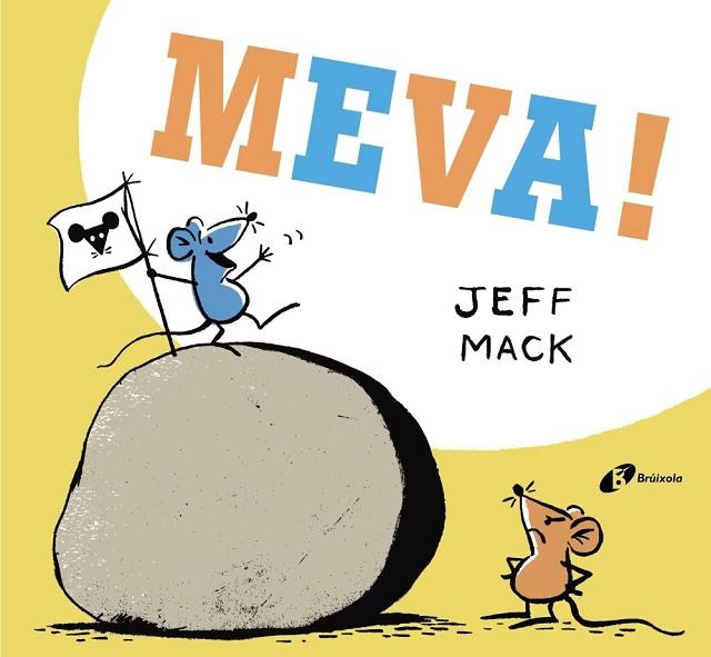 MEVA! | 9788499068169 | MACK, JEFF | Llibreria Drac - Librería de Olot | Comprar libros en catalán y castellano online
