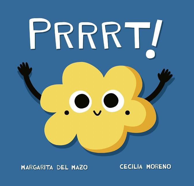 PRRRT! | 9788416434916 | DEL MAZO, MARGARITA | Llibreria Drac - Librería de Olot | Comprar libros en catalán y castellano online