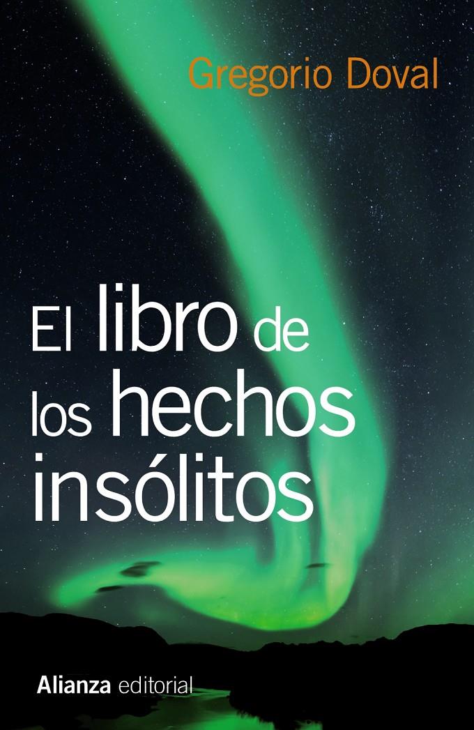 LIBRO DE LOS HECHOS INSOLITOS, EL | 9788420675237 | DOVAL, GREGORIO | Llibreria Drac - Librería de Olot | Comprar libros en catalán y castellano online