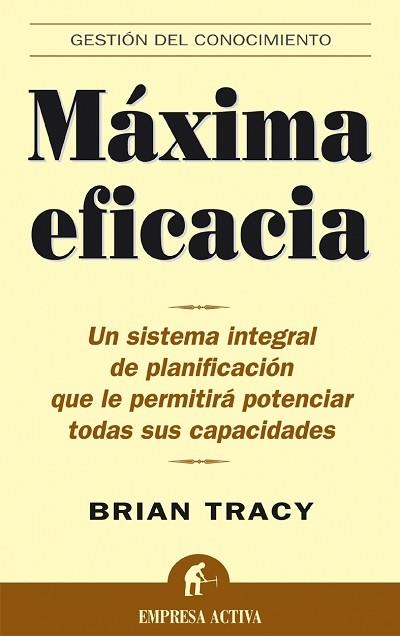 MAXIMA EFICACIA | 9788495787262 | TRACY, BRIAN | Llibreria Drac - Librería de Olot | Comprar libros en catalán y castellano online