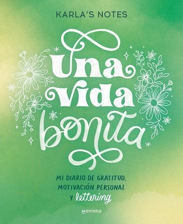 VIDA BONITA, UNA | 9788419650870 | KARLA'S NOTES | Llibreria Drac - Librería de Olot | Comprar libros en catalán y castellano online