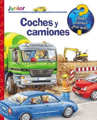 COCHES Y CAMIONES (QUE COMO POR QUE) | 9788417492854 | WELLER, URSULA | Llibreria Drac - Llibreria d'Olot | Comprar llibres en català i castellà online
