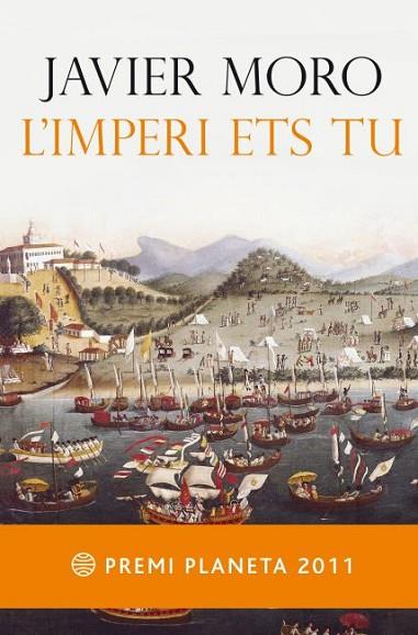 IMPERI ETS TU, L' | 9788497082372 | MORO, JAVIER | Llibreria Drac - Librería de Olot | Comprar libros en catalán y castellano online