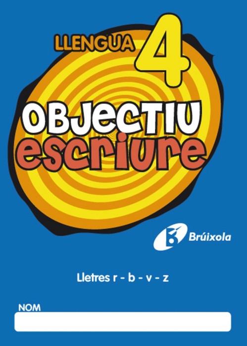 OBJECTIU ESCRIURE 4 | 9788499060255 | VV.AA. | Llibreria Drac - Librería de Olot | Comprar libros en catalán y castellano online