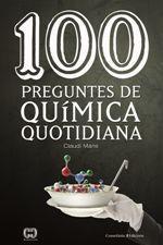 100 PREGUNTES DE QUÍMICA QUOTIDIANA | 9788490346495 | MANS, CLAUDI | Llibreria Drac - Llibreria d'Olot | Comprar llibres en català i castellà online