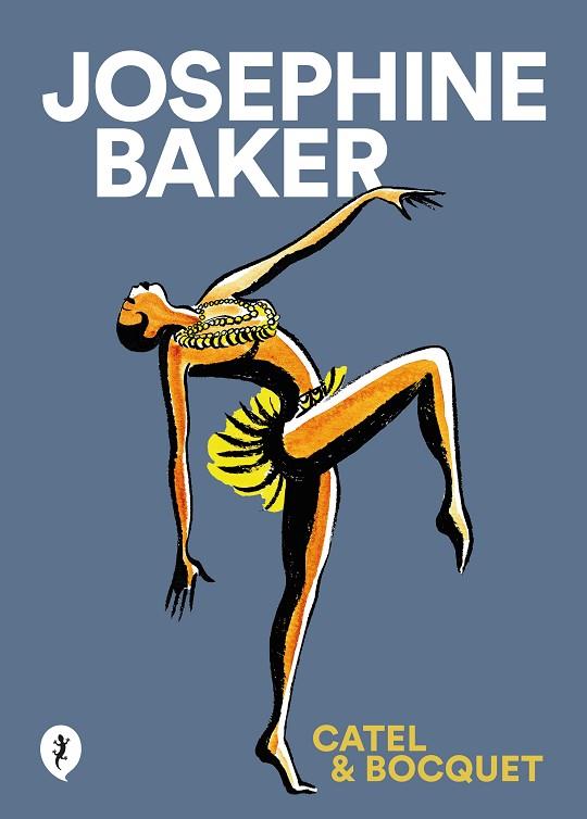 JOSEPHINE BAKER | 9788418347849 | MULLER, CATEL; BOUQUET, JOSÉ-LOUIS | Llibreria Drac - Llibreria d'Olot | Comprar llibres en català i castellà online