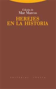 HEREJES DE LA HISTORIA | 9788498790627 | MARCOS, MAR | Llibreria Drac - Llibreria d'Olot | Comprar llibres en català i castellà online