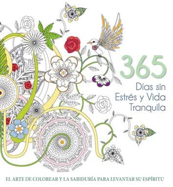 365 DÍAS SIN ESTRÉS Y VIDA TRANQUILA | 9788416279647 | VV.AA. | Llibreria Drac - Llibreria d'Olot | Comprar llibres en català i castellà online