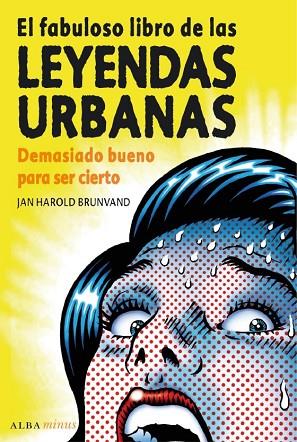 FABULOSO LIBRO DE LAS LEYENDAS URBANAS, EL | 9788484286226 | BRUNVAND, JAN HAROLD | Llibreria Drac - Librería de Olot | Comprar libros en catalán y castellano online