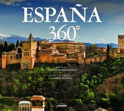 ESPAÑA 360º | 9788415888987 | MARTÍN, GUSTAVO ; SÁNCHEZ, JAVIER | Llibreria Drac - Librería de Olot | Comprar libros en catalán y castellano online