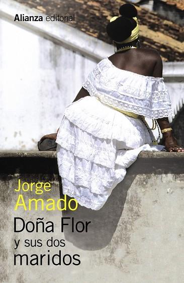 DOÑA FLOR Y SUS DOS MARIDOS | 9788491043249 | AMADO, JORGE | Llibreria Drac - Librería de Olot | Comprar libros en catalán y castellano online
