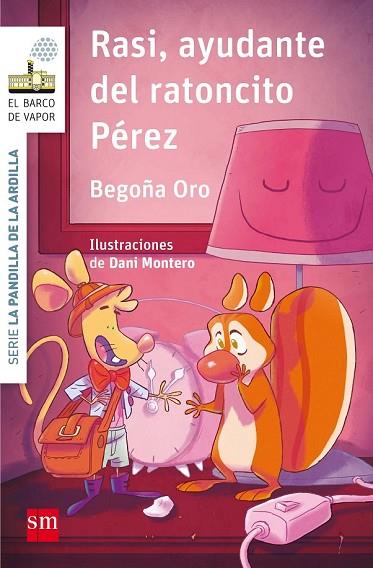 RASI, AYUDANTE DEL RATONCITO PEREZ | 9788467595857 | ORO, BEGOÑA | Llibreria Drac - Llibreria d'Olot | Comprar llibres en català i castellà online