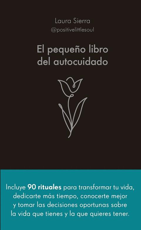 PEQUEÑO LIBRO DEL AUTOCUIDADO, EL | 9788413442686 | SIERRA, LAURA | Llibreria Drac - Llibreria d'Olot | Comprar llibres en català i castellà online