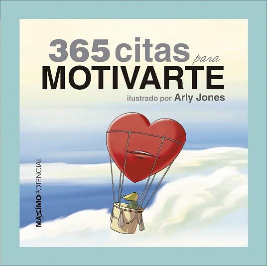 365 CITAS PARA MOTIVARTE | 9788494131646 | JONES, ARLY | Llibreria Drac - Librería de Olot | Comprar libros en catalán y castellano online