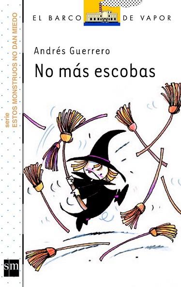 NO MAS ESCOBAS | 9788467568295 | GUERRERO, ANDRÉS | Llibreria Drac - Llibreria d'Olot | Comprar llibres en català i castellà online