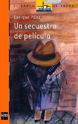 SECUESTRO DE PELICULA, UN | 9788434846630 | PAEZ, ENRIQUE | Llibreria Drac - Llibreria d'Olot | Comprar llibres en català i castellà online