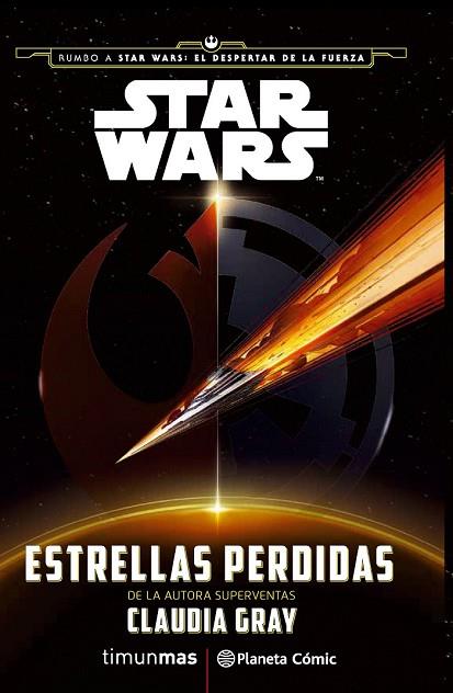 STAR WARS: ESTRELLAS PERDIDAS | 9788416476022 | GRAY, CLAUDIA | Llibreria Drac - Librería de Olot | Comprar libros en catalán y castellano online