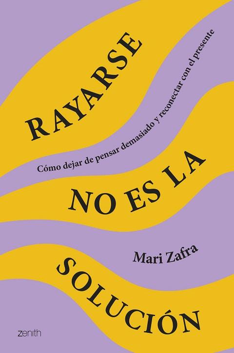 RAYARSE NO ES LA SOLUCIÓN | 9788408287186 | ZAFRA, MARI | Llibreria Drac - Llibreria d'Olot | Comprar llibres en català i castellà online