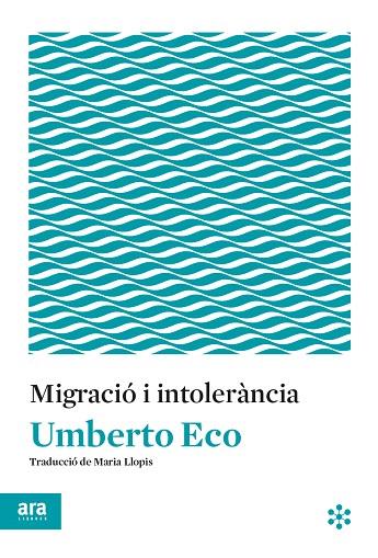 MIGRACIÓ I INTOLERÀNCIA | 9788417804145 | ECO, UMBERTO | Llibreria Drac - Librería de Olot | Comprar libros en catalán y castellano online
