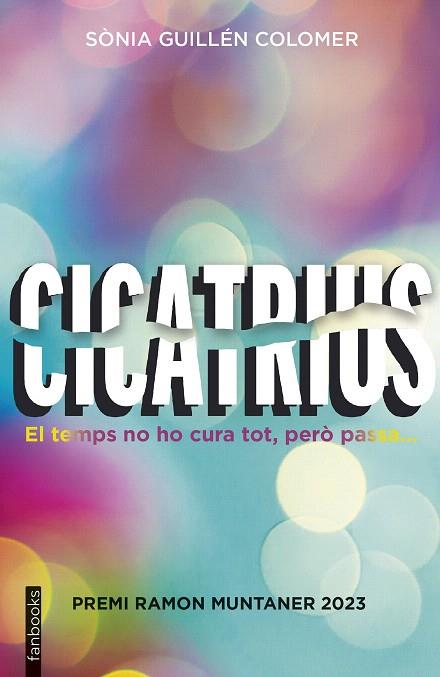 CICATRIUS (PREMI RAMON MUNTANER 2023) | 9788419150752 | GUILLEN, SONIA | Llibreria Drac - Librería de Olot | Comprar libros en catalán y castellano online