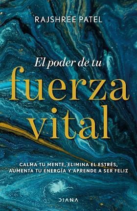 PODER DE TU FUERZA VITAL, EL | 9788418118074 | PATEL, RAJSHREE | Llibreria Drac - Librería de Olot | Comprar libros en catalán y castellano online