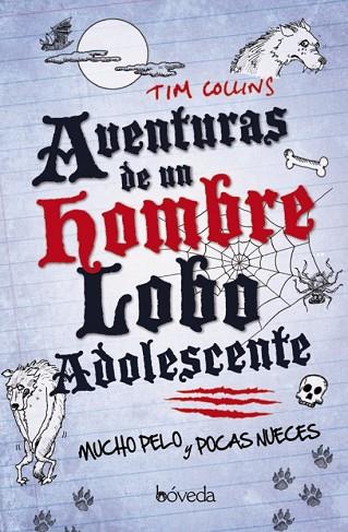 AVENTURAS DE UN HOMBRE LOBO ADOLESCENTE | 9788415497837 | COLLINS, TIM | Llibreria Drac - Librería de Olot | Comprar libros en catalán y castellano online