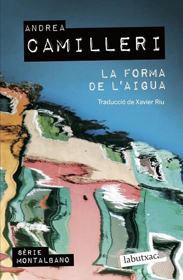 FORMA DE L'AIGUA, LA | 9788419107138 | CAMILLERI, ANDREA | Llibreria Drac - Librería de Olot | Comprar libros en catalán y castellano online