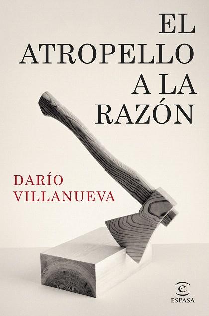 ATROPELLO A LA RAZÓN, EL | 9788467073355 | VILLANUEVA, DARÍO | Llibreria Drac - Llibreria d'Olot | Comprar llibres en català i castellà online