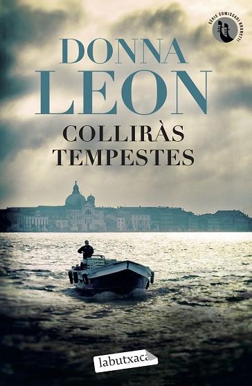 COLLIRÀS TEMPESTES | 9788419971272 | LEON, DONNA | Llibreria Drac - Librería de Olot | Comprar libros en catalán y castellano online