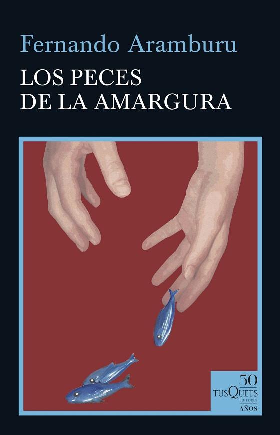 PECES DE LA AMARGURA, LOS | 9788490667088 | ARAMBURU, FERNANDO | Llibreria Drac - Librería de Olot | Comprar libros en catalán y castellano online