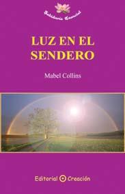 LUZ EN EL SENDERO | 9788495919700 | COLLINS, MABEL | Llibreria Drac - Librería de Olot | Comprar libros en catalán y castellano online