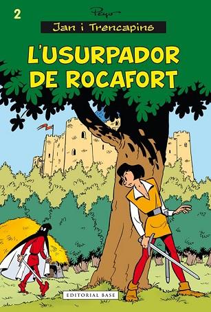 USURPADOR DE ROCAFORT, L' (JAN I TRENCAPINS 2) | 9788416166558 | CULLIFORD, PIERRE | Llibreria Drac - Librería de Olot | Comprar libros en catalán y castellano online
