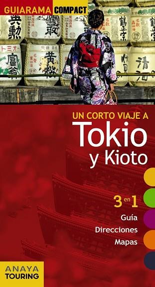 TOKIO Y KIOTO 2017 (GUIARAMA COMPACT) | 9788499359823 | MORTE, MARC | Llibreria Drac - Librería de Olot | Comprar libros en catalán y castellano online