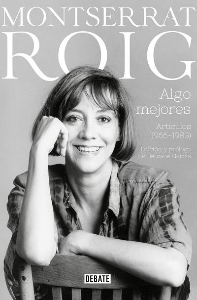 ALGO MEJORES | 9788418006623 | ROIG, MONTSERRAT | Llibreria Drac - Librería de Olot | Comprar libros en catalán y castellano online