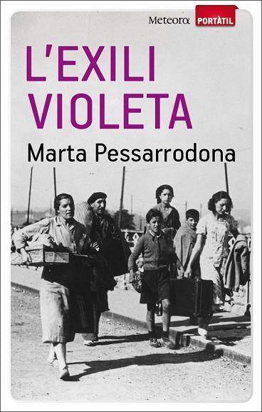 EXILI VIOLETA, L' | 9788493917128 | PESSARRODONA, MARTA | Llibreria Drac - Llibreria d'Olot | Comprar llibres en català i castellà online