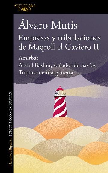 EMPRESAS Y TRIBULACIONES DE MAQROLL EL GAVIERO II | 9788420476506 | MUTIS, ÁLVARO | Llibreria Drac - Llibreria d'Olot | Comprar llibres en català i castellà online