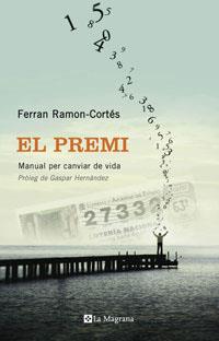 PREMI, EL | 9788498673302 | RAMON-CORTES, FERRAN | Llibreria Drac - Librería de Olot | Comprar libros en catalán y castellano online