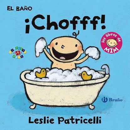 BAÑO, EL. ¡CHOFFF! | 9788469606377 | PATRICELLI, LESLIE | Llibreria Drac - Llibreria d'Olot | Comprar llibres en català i castellà online