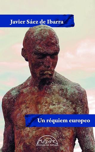 RÉQUIEM EUROPEO, UN | 9788483933459 | SÁEZ DE IBARRA, JAVIER | Llibreria Drac - Librería de Olot | Comprar libros en catalán y castellano online