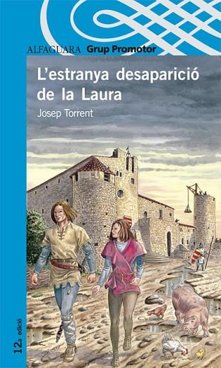 ESTRANYA DESAPARICIO DE LA LAURA, L' | 9788484355175 | TORRENT, JOSEP | Llibreria Drac - Librería de Olot | Comprar libros en catalán y castellano online