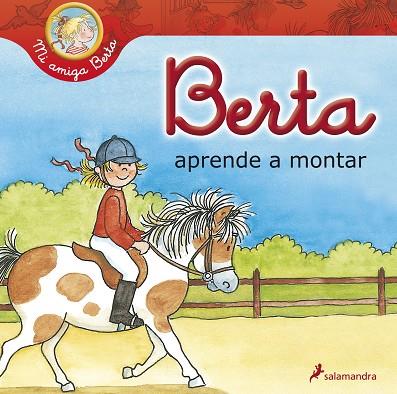 BERTA APRENDE A MONTAR | 9788498384772 | SCHNEIDER, LIANE | Llibreria Drac - Llibreria d'Olot | Comprar llibres en català i castellà online