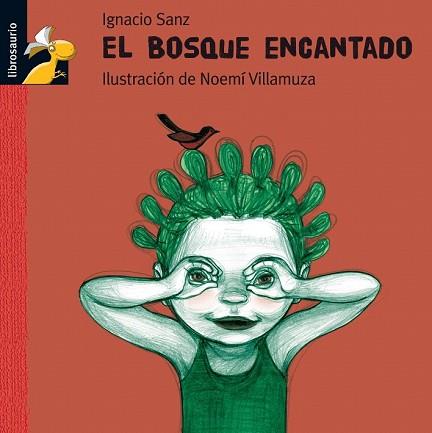 BOSQUE ENCANTADO, EL | 9788479421830 | SANZ, IGNACIO | Llibreria Drac - Librería de Olot | Comprar libros en catalán y castellano online