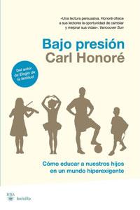 BAJO PRESION | 9788498677102 | HONORE, CARL | Llibreria Drac - Librería de Olot | Comprar libros en catalán y castellano online