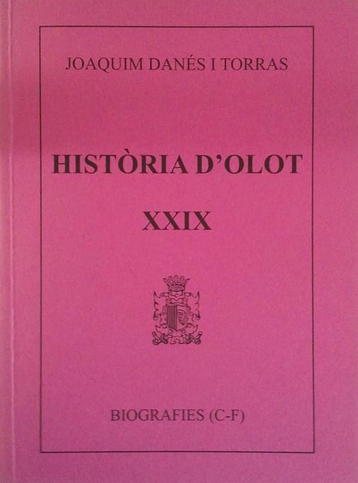 HISTORIA D'OLOT XXIX | 9000000005671 | DANES I TORRAS, JOAQUIM | Llibreria Drac - Llibreria d'Olot | Comprar llibres en català i castellà online