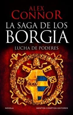CASA DE LOS BORGIA, LA. LUCHA DE PODERES | 9788419620521 | CONNOR, ALEX | Llibreria Drac - Llibreria d'Olot | Comprar llibres en català i castellà online