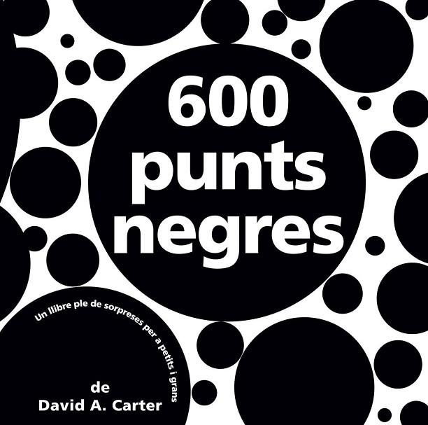 600 PUNTS NEGRES | 9788498252897 | CARTER, DAVID A. | Llibreria Drac - Librería de Olot | Comprar libros en catalán y castellano online