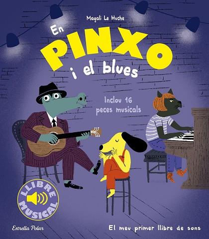 EN PINXO I EL BLUES | 9788413896564 | LE HUCHE, MAGALI | Llibreria Drac - Librería de Olot | Comprar libros en catalán y castellano online